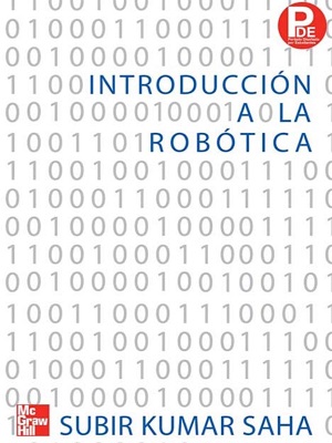 Introduccion a la robotica - Subir Kumar Saha- Primera Edicion